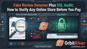 Fake Review Detector Plus SSL Audit: How to Verify Any Online Store Before You Pay