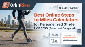 Best Online Steps to Miles Calculators for Personalized Stride Lengths (Tested and Compared)