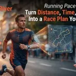 Running Pace Calculator: Turn Distance, Time, and Splits Into a Race Plan You Can Hold